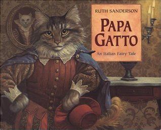 Papa Gatto An Italian Folk Tale Reader