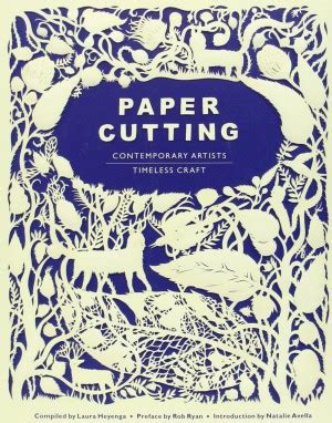 Paper Cutting Book: Contemporary Artists, Timeless Craft Ebook Reader