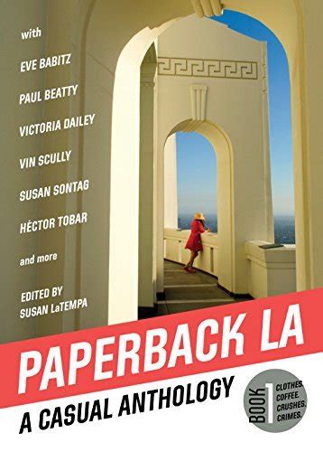 Paperback LA Book 1 A Casual Anthology Clothes Coffee Crushes Crimes Reader