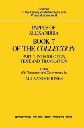 Pappus of Alexandria Book 7 of the Collection Reader