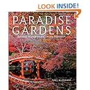 Paradise Gardens Spiritual Inspiration and Earthly Expression Kindle Editon