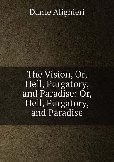 Paradise from The Vision of Hell Purgatory and Paradise Kindle Editon