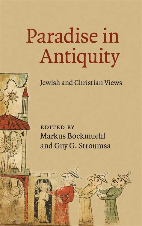 Paradise in Antiquity Jewish and Christian Views Kindle Editon