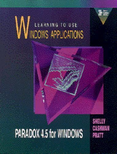 Paradox 5 for Windows Learning to Use Windows Applications Epub