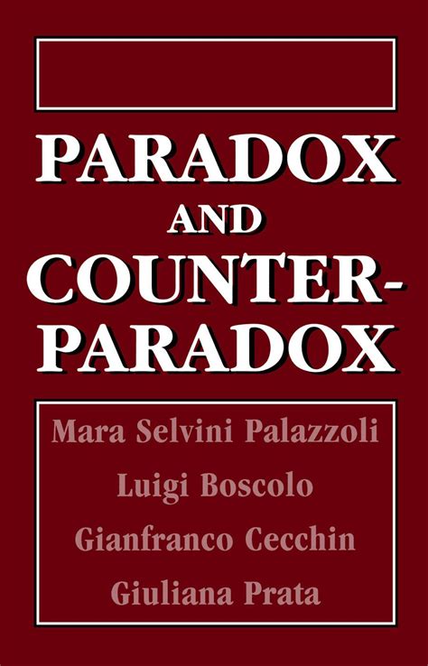 Paradox And Counterparadox: A New Model In The Ebook Kindle Editon