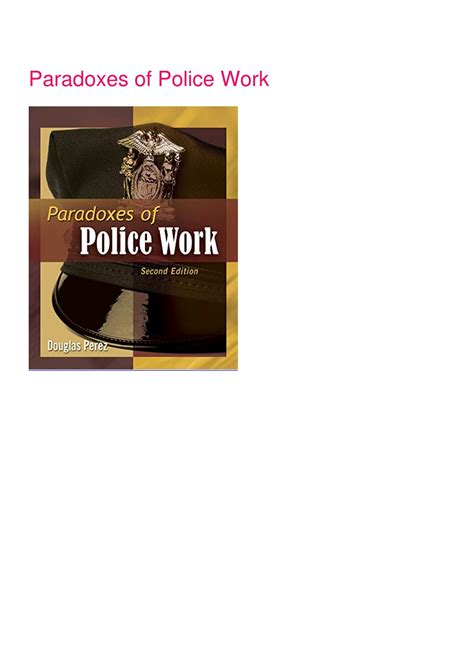 Paradoxes of Police Work Kindle Editon