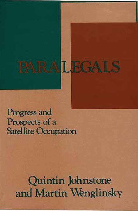 Paralegals Progress and Prospects of a Satellite Occupation PDF