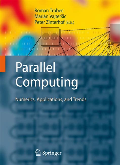 Parallel Computing Numerics, Applications, and Trends Kindle Editon
