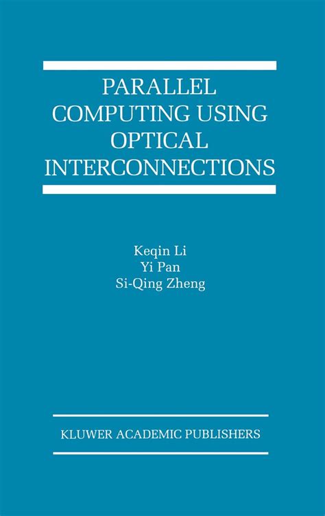 Parallel Computing Using Optical Interconnections 1st Edition Doc