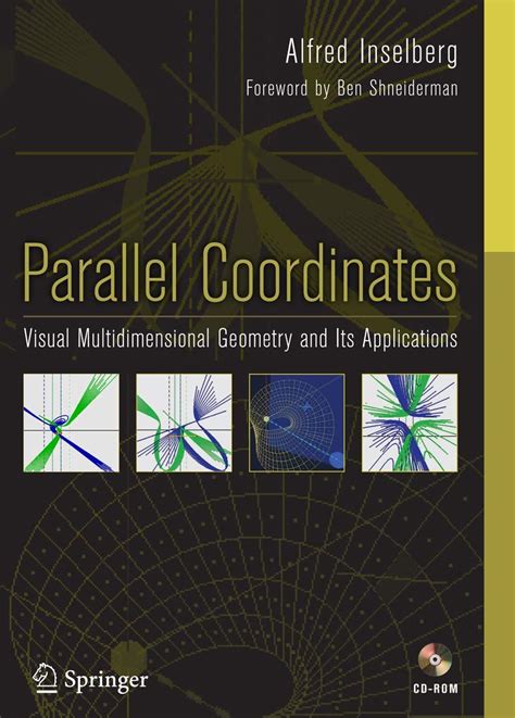 Parallel Coordinates Visual Multidimensional Geometry and Its Applications 1st Edition Kindle Editon