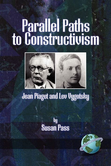 Parallel Paths to Constructivism Jean Piaget and Lev Vygotsky Epub