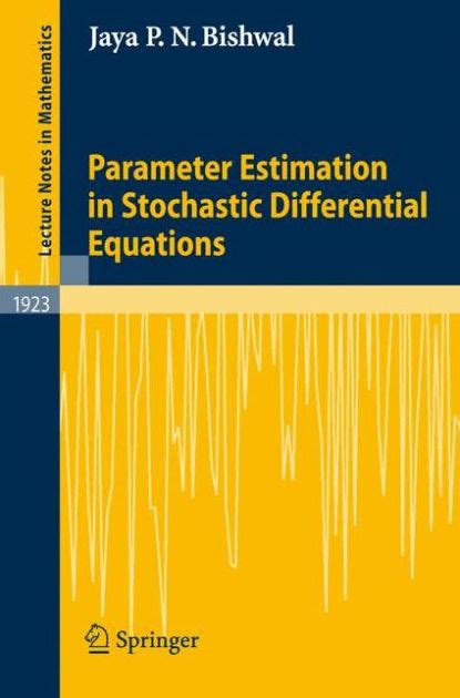 Parameter Estimation in Stochastic Differential Equations 1st Edition Epub