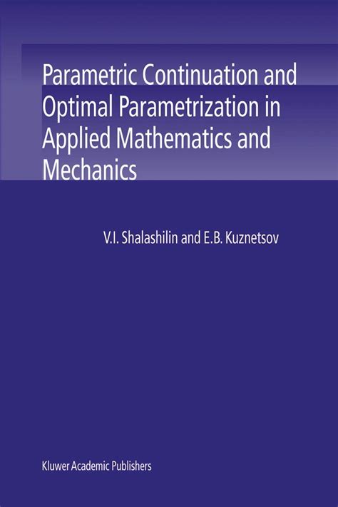 Parametric Continuation and Optimal Parametrization in Applied Mathematics and Mechanics Doc