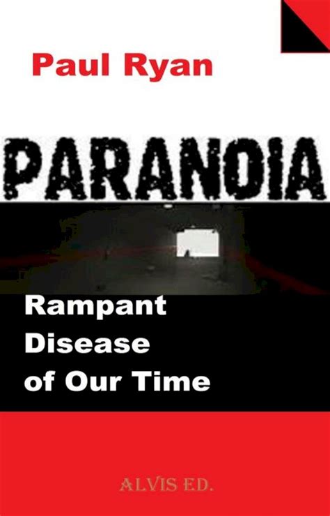 Paranoia Rampant Disease of Our Time PDF