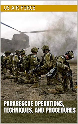 Pararescue Operations, Techniques, and Procedures Ebook Reader