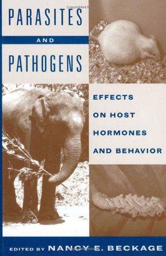 Parasites and Pathogens, Vol. 1 Effects on Host hormones and Behavior 1st Edition Kindle Editon