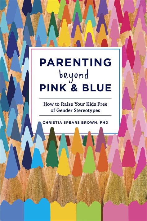 Parenting Beyond Pink and Blue How to Raise Your Kids Free of Gender Stereotypes Doc