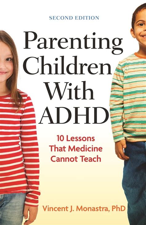 Parenting Children with ADHD 10 Lessons That Medicine Cannot Teach Lifetools Books for the General Public Reader