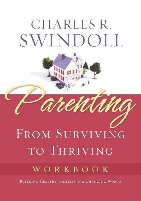 Parenting From Surviving to Thriving Workbook Reader