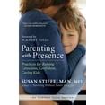 Parenting Presence Practices Conscious Confident PDF