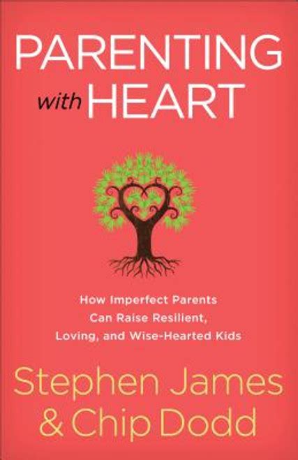 Parenting with Heart How Imperfect Parents Can Raise Resilient Loving and Wise-Hearted Kids Epub