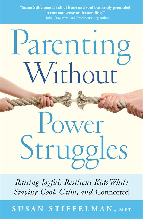 Parenting without the Power Struggles Reader