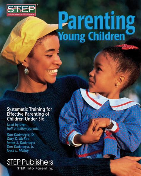 Parenting young children Helpful strategies based on Systematic Training for Effective Parenting STEP for parents of children under six PDF