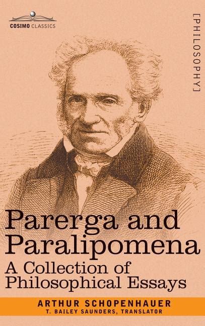 Parerga and Paralipomena A Collection of Philosophical Essays Kindle Editon