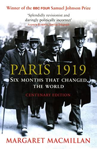 Paris 1919 Six Months That Changed the World Publisher Random House Trade Paperbacks Doc
