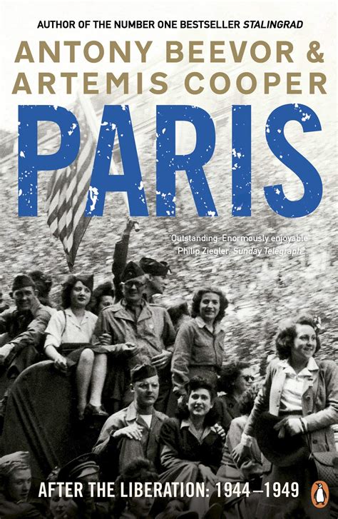 Paris After the Liberation 1944-1949 Antony Beevor and Artemis Cooper Kindle Editon