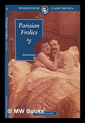 Parisian Frolics Wordsworth Classic Erotica Reader