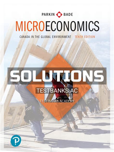 Parkin Microeconomics 10th Edition Solutions PDF