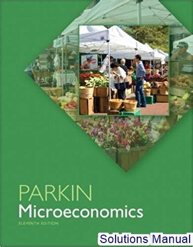 Parkin Microeconomics 11th Edition Solutions Epub