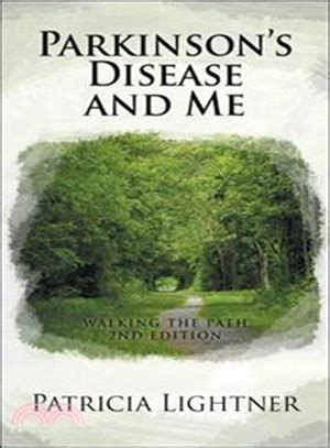 Parkinson's Disease and Me Walking the Path Kindle Editon