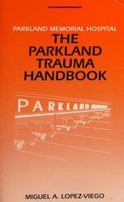 Parkland Trauma Handbook Parkland Memorial Hospital Kindle Editon