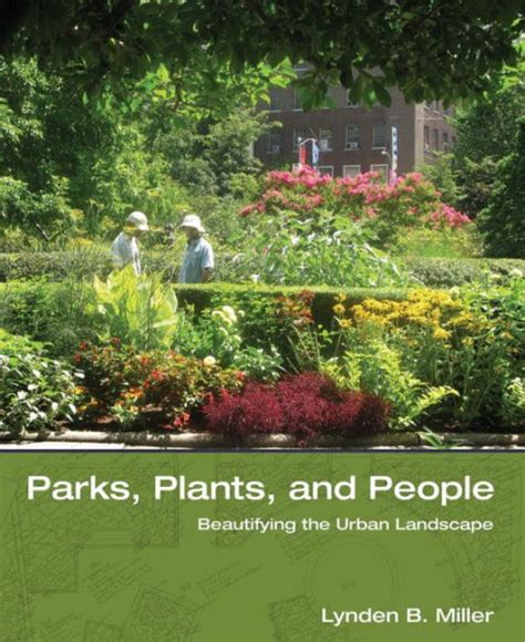 Parks, Plants, and People Beautifying the Urban Landscape Doc