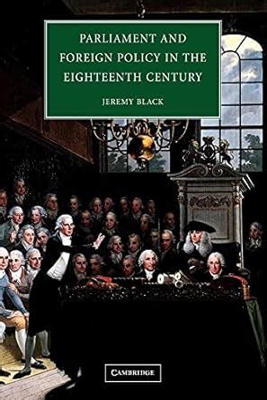 Parliament and Foreign Policy in the Eighteenth Century Doc