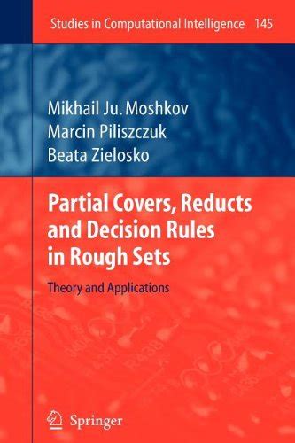 Partial Covers, Reducts and Decision Rules in Rough Sets Theory and Applications Epub