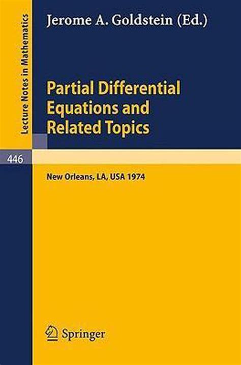 Partial Differential Equations and Related Topics Ford Foundation Sponsored Program at Tulane Univer Reader