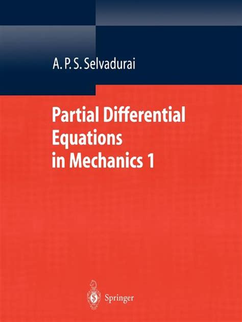 Partial Differential Equations in Mechanics 1 Fundamentals, Laplace&apos Kindle Editon