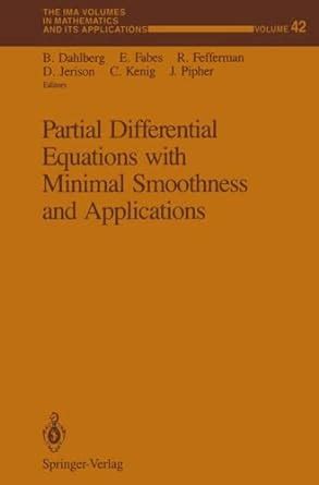 Partial Differential Equations with Minimal Smoothness and Applications Kindle Editon