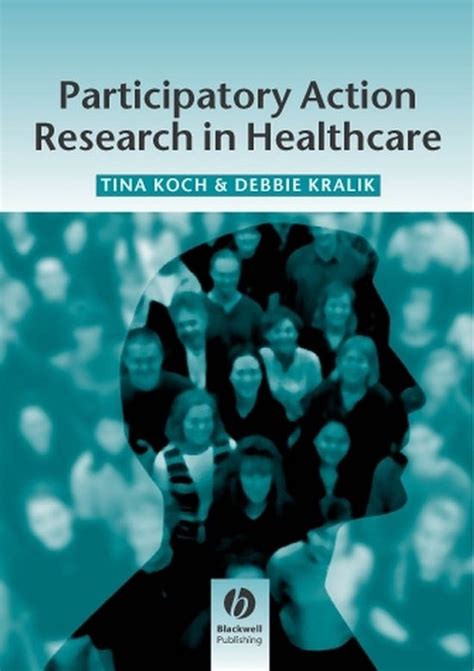 Participatory Action Research in Health Care PDF