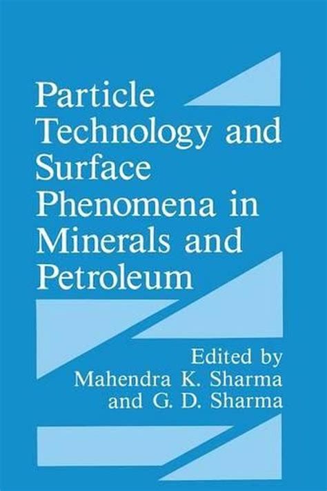 Particle Technology and Surface Phenomena in Minerals and Petroleum 1st Edition PDF