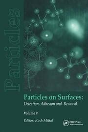 Particles on Surfaces 3 Detection, Adhesion, and Removal 1st Edition Epub