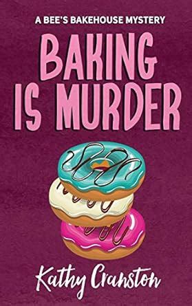 Parties are Murder A Bee s Bakehouse Cozy Mystery Reader