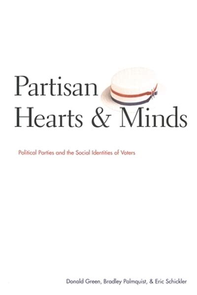 Partisan Hearts and Minds Political Parties and the Social Identities of Voters PDF