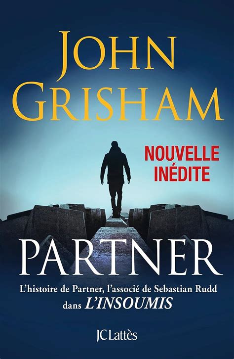 Partner Une nouvelle inédite L histoire de Partner qui précède L insoumis Thrillers French Edition Doc