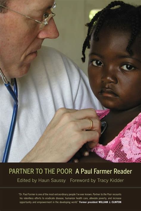 Partner to the Poor A Paul Farmer Reader Kindle Editon