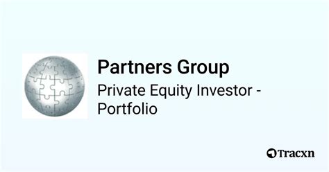 Partners Group Portfolio: Performance, Investments, and Outlook