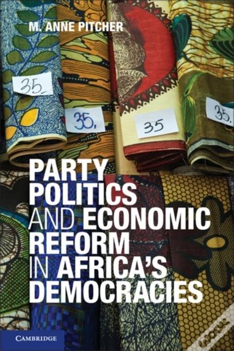 Party Politics and Economic Reform in Africa's Democracies 1st Edition Kindle Editon